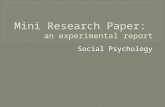 Social Psychology. Experimental reports detail the results of experimental research projects. Experimental reports are write-ups of your results after.