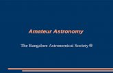 Amateur Astronomy The Bangalore Astronomical Society ®
