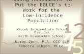 Using Assessment to Put the EGLCE’s to Work for the Low-Incidence Population Macomb Intermediate School District Keith Bovenschen School Karen Zech, M.A.