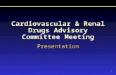 1 Cardiovascular & Renal Drugs Advisory Committee Meeting Presentation.