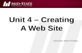Unit 4 – Creating A Web Site Instructor: Brent Presley.