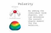 Polarity By adding the individual bond dipoles, one can determine the overall dipole moment for the molecule.