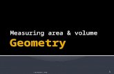 Measuring area & volume © 2013 Meredith S. Moody 1.