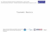 Dr. Catherine Petroff, University of Washington - July 22, 2007 UW Educational Outreach – Tsunami Science & Preparedness Program (Su 07) Sponsored by NOAA.
