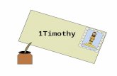 1Timothy. The book of 1 Timothy was addressed by Paul to his former missionary companion. Paul refers Timothy as “my own son in the faith” This letter,
