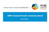 1 China Foods Limited (00506.HK ） 2009 Annual Results Announcement 29 March 2010.