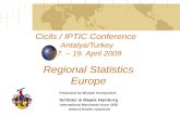 Cicils / IPTIC Conference Antalya/Turkey 17. – 19. April 2009 Regional Statistics Europe Schlüter & Maack Hamburg International Merchants since 1820 .