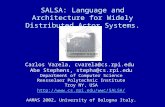 SALSA: Language and Architecture for Widely Distributed Actor Systems. Carlos Varela, cvarela@cs.rpi.edu Abe Stephens, stepha@cs.rpi.edu Department of.