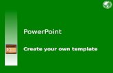 PowerPoint Create your own template. Course contents Overview: Creating templates Lesson 1: Of templates and their masters Lesson 2: Color scheme, background,