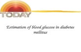 Estimation of blood glucose in diabetes mellitus.