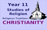Studies of Religion Year 11 Religious Tradition: CHRISTIANITY.