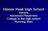Glacier Peak High School Honors Advanced Placement College in the high school Running Start.