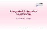 West Intro 1 © The Delos Partnership 2005 Integrated Enterprise Leadership An Introduction.