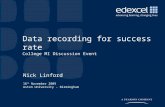 16 th November 2009 Aston University - Birmingham Nick Linford Data recording for success rate College MI Discussion Event.