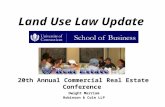 Land Use Law Update Dwight Merriam Robinson & Cole LLP 20th Annual Commercial Real Estate Conference.