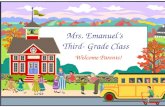 Mrs. Emanuel’s Third- Grade Class Welcome Parents!