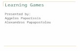 Learning Games Presented by: Aggelos Papazissis Alexandros Papapostolou.