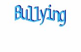 Why Talk About Bullying? Bullying Is encountered by the majority of students. Can cause serious harm to its victims. Has been associated with victims’