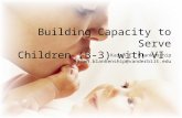 Building Capacity to Serve Children (B-3) with VI Karen E. Blankenship karen.blankenship@vanderbilt.edu.