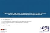 Highly Scalable Aggregate Computations in Cyber-Physical Systems: Physical Environment Meets Communication Protocols Eduardo Tovar CISTER/IPP-HURRAY Research.