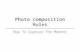 Photo composition Rules How To Capture The Moment.