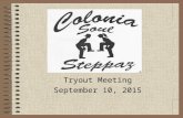 Tryout Meeting September 10, 2015. Agenda Introduction New Jersey State Step Association Team Rules TRYOUTS Practice Parent Participation Calendar of.