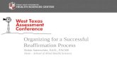 Organizing for a Successful Reaffirmation Process Robin Satterwhite, Ed.D., FACHE Dean – School of Allied Health Sciences.
