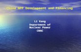 China NPP Development and Financing Li Kang Department of Nuclear Power CNNC.