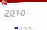 2010 ISTITUTO VALORIZZAZIONE SALUMI ITALIANI DELI MEATS STORY Campaign financed through contributions from the European Union and the Italian State.