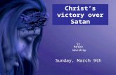 St. Peter Worship Sunday, March 9th Christ’s victory over Satan.