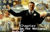 Chapter 22 Battle for National Reform. Theodore Roosevelt Sr. “The only man I was ever really afraid of”