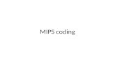 MIPS coding. SPIM Some links can be found such as: dnord/cs265/spim_intro.html.