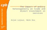 Impediments in Services Trade Marrakech 16-03-2005 The impact of policy heterogeneity on trade and direct investment in services Arjan Lejour, Henk Kox.