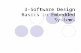 1 3-Software Design Basics in Embedded Systems. 2 Two Memory Architectures Processor Program memory Data memory Processor Memory (program and data) HarvardPrinceton.