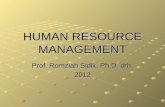 HUMAN RESOURCE MANAGEMENT Prof. Romziah Sidik, Ph.D. drh. 2012.