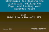 Strategies for Reading the Literature, Filling the Page, and Finding Your Academic Voice January 2010 With Heidi Rivers Marshall, MFA.