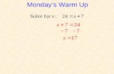 Monday’s Warm Up. Objective By the end of today’s lesson, you will be able to solve an equation for a particular letter, given that the equation contains.