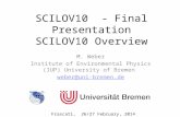 SCILOV10 - Final Presentation SCILOV10 Overview M. Weber Institute of Environmental Physics (IUP) University of Bremen weber@uni-bremen.de Frascati, 26/27.