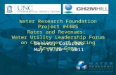 Water Research Foundation Project #4405 Rates and Revenues: Water Utility Leadership Forum on Challenges of Meeting Revenue Gaps Denver, Colorado May 19-20.