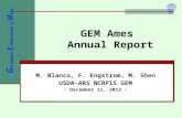 GEM Ames Annual Report M. Blanco, F. Engstrom, M. Shen USDA-ARS NCRPIS GEM - December 11, 2013 - G ermplasm E nhancement of M aize.