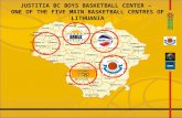 JUSTITIA BC BOYS BASKETBALL CENTER – ONE OF THE FIVE MAIN BASKETBALL CENTRES OF LITHUANIA.
