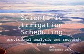 Scientific Irrigation Scheduling provisional analysis and research plan BPA December 2014.