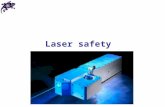 Laser safety. Purpose The purpose of this class – to protect TCU personnel, guests, and property from the hazards associated with lasers and laser systems.