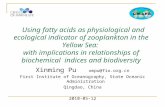 Using fatty acids as physiological and ecological indicator of zooplankton in the Yellow Sea: with implications in relationships of biochemical indices.