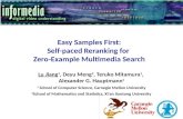 Easy Samples First: Self-paced Reranking for Zero-Example Multimedia Search Lu Jiang 1, Deyu Meng 2, Teruko Mitamura 1, Alexander G. Hauptmann 1 1 School.