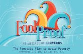 Textbox center The Proverbs Plan to Avoid Poverty Proverbs 3:9-10, 13-18; et. al.