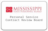 Personal Service Contract Review Board. 2 Director: Tess Funches Contract Analysts: Terri AshleyEric Davis Alicia ColemanSandra Edwards Administrative.