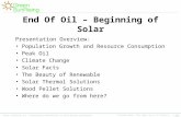 Customer Name: File Name (up to 15 letters) – 2 Mar 2008 Green SunRising Inc. Unauthorized reproduction or distribution prohibited. End Of Oil – Beginning.