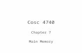 Cosc 4740 Chapter 7 Main Memory. Background Program must be brought (from disk) into memory and placed within a process for it to be run Input queue –