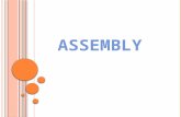 ASSEMBLY. A SSEMBLY Assemblies are the fundamental units of applications in the.net framework An assembly can contain classes, structures, interfaces.